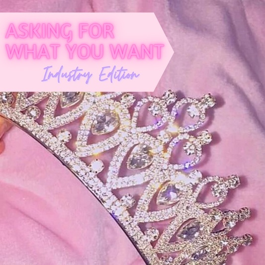 How to Ask for What You Want <3: Sex Work Edition