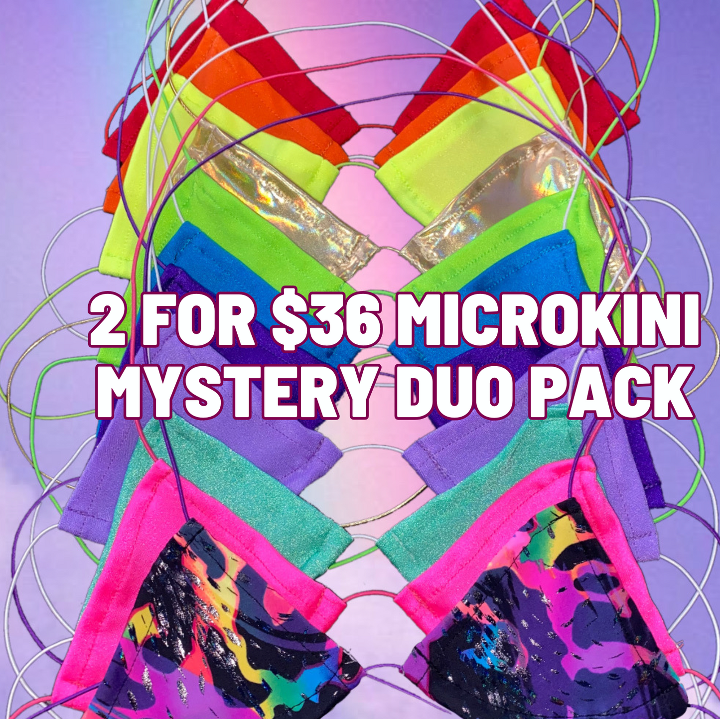 2 FOR $36 MICROKINI MYSTERY DUO PACK